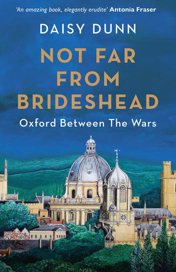 'Not far from Brideshead revisited' book jacket by Daisy Dunn