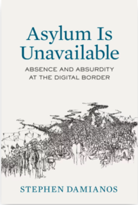 Book cover for 'Asylum Is Unavailable' by Stephen Damianos