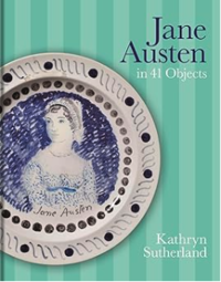 Book cover for 'Jane Austen in 41 Objects' Book cover for 'Jane Austen in 41 Objects'
