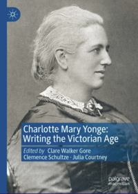 Charlotte Mary Yonge: Writing the Victorian Age, book jacket
