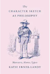 Book cover for 'The Character Sketch as Political Philosophy'